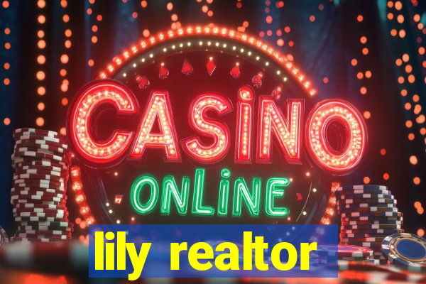 lily realtor